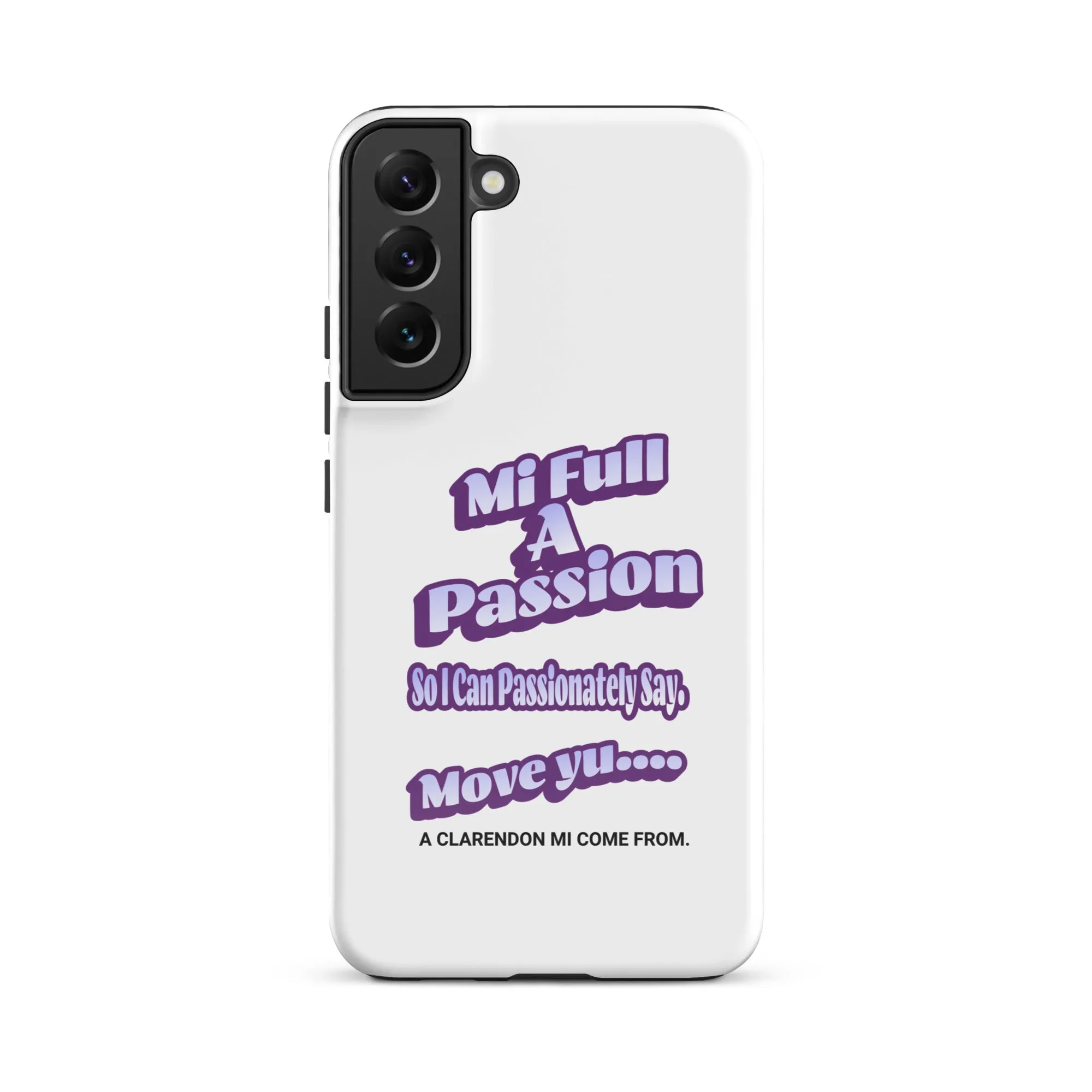 A CLARENDON MI COME FROM - Tough case for Samsung - Jamaican phone case, Customized Jamaican phone case, funny Jamaican phone case