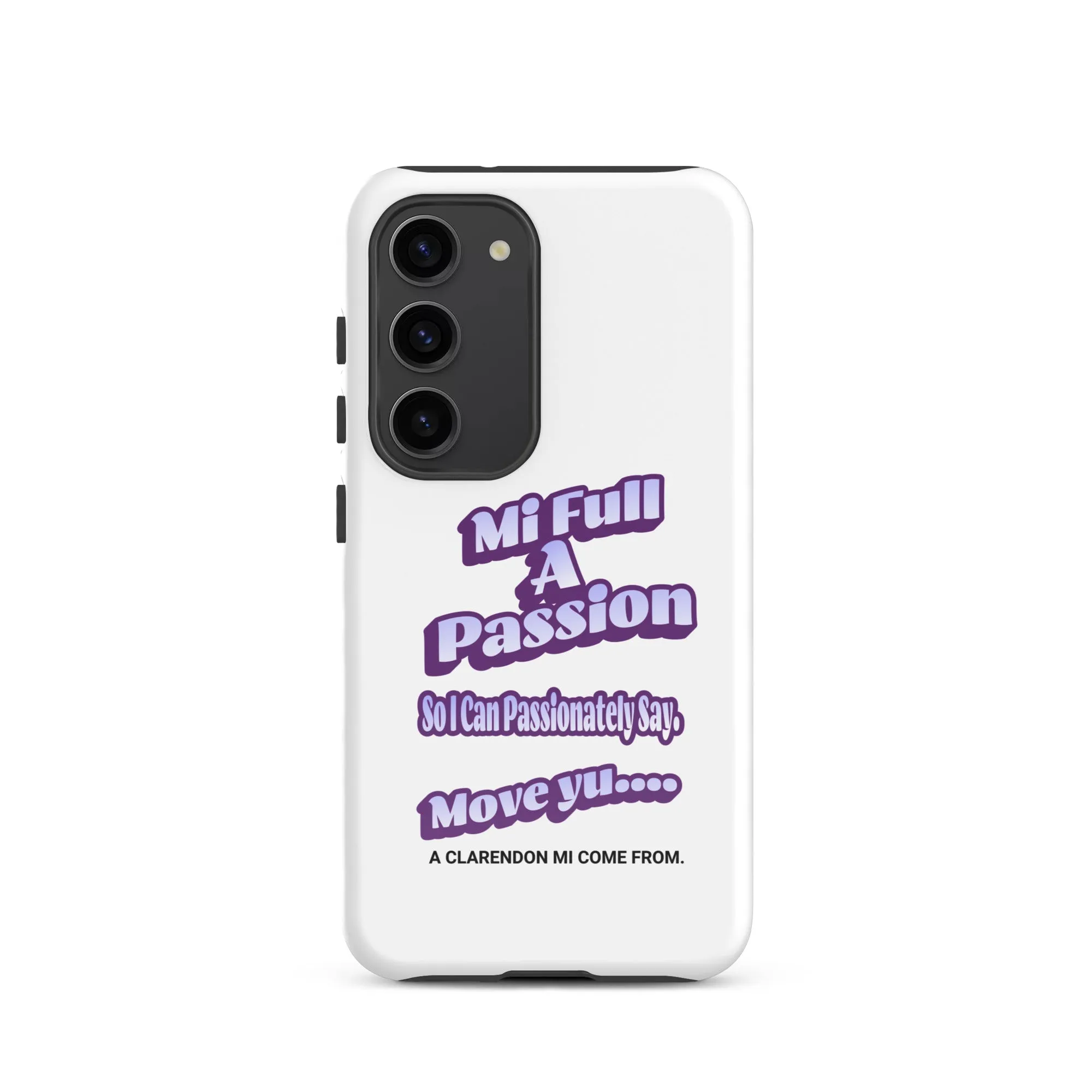 A CLARENDON MI COME FROM - Tough case for Samsung - Jamaican phone case, Customized Jamaican phone case, funny Jamaican phone case