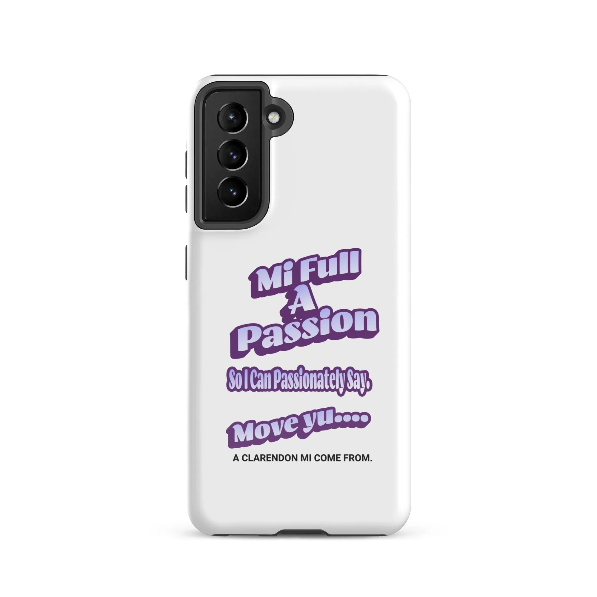 A CLARENDON MI COME FROM - Tough case for Samsung - Jamaican phone case, Customized Jamaican phone case, funny Jamaican phone case