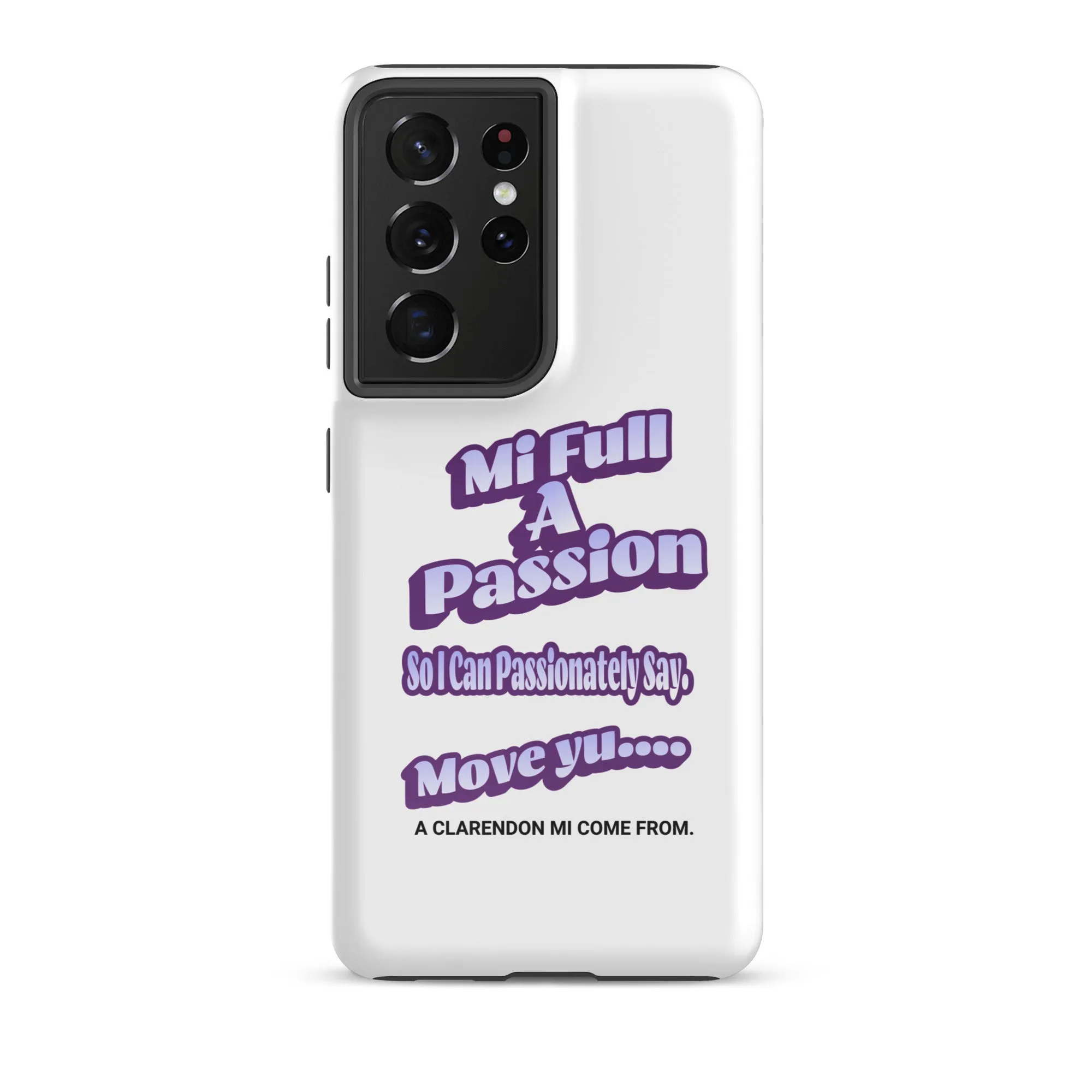 A CLARENDON MI COME FROM - Tough case for Samsung - Jamaican phone case, Customized Jamaican phone case, funny Jamaican phone case