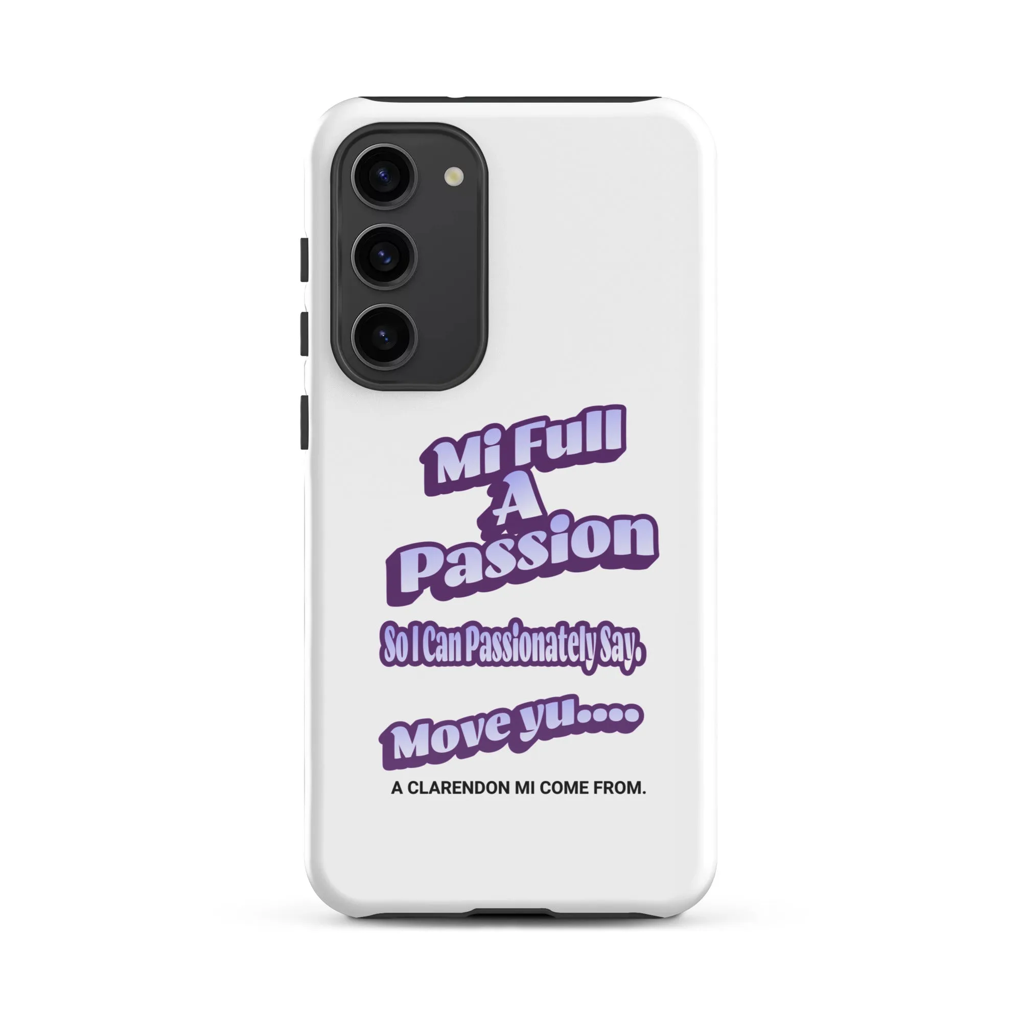 A CLARENDON MI COME FROM - Tough case for Samsung - Jamaican phone case, Customized Jamaican phone case, funny Jamaican phone case