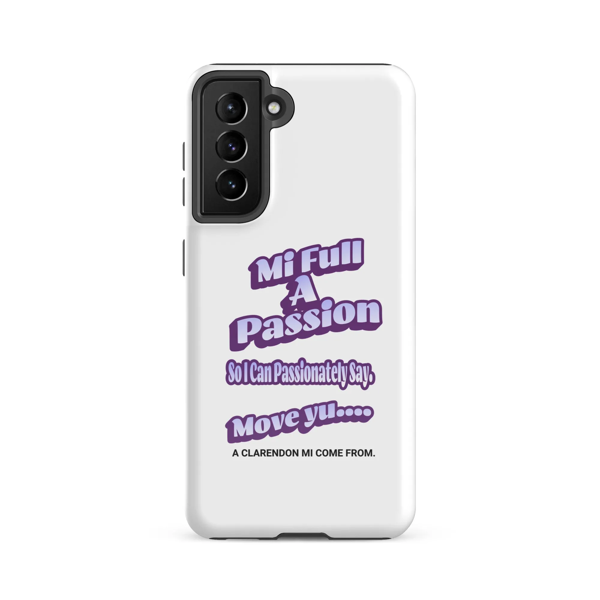 A CLARENDON MI COME FROM - Tough case for Samsung - Jamaican phone case, Customized Jamaican phone case, funny Jamaican phone case