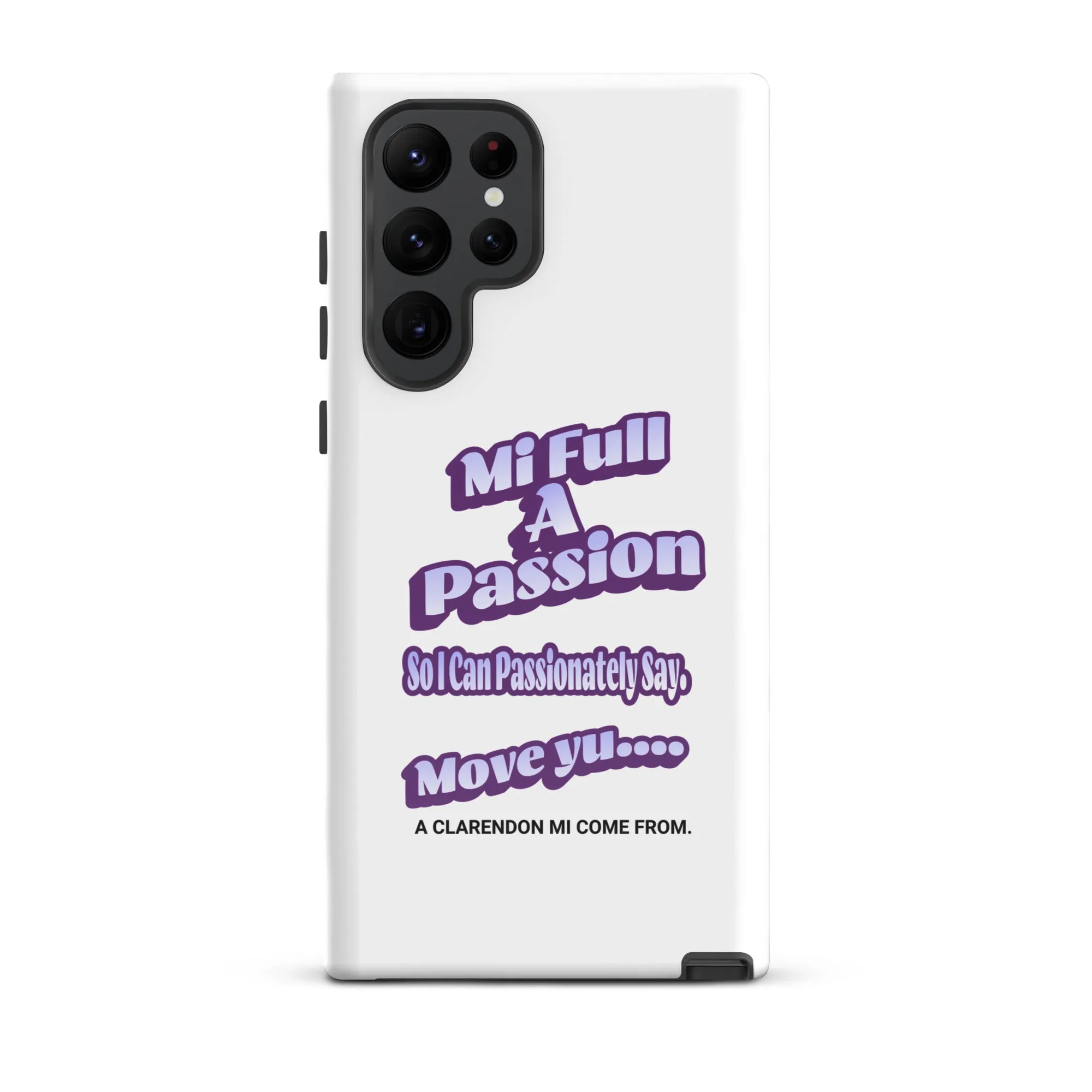 A CLARENDON MI COME FROM - Tough case for Samsung - Jamaican phone case, Customized Jamaican phone case, funny Jamaican phone case