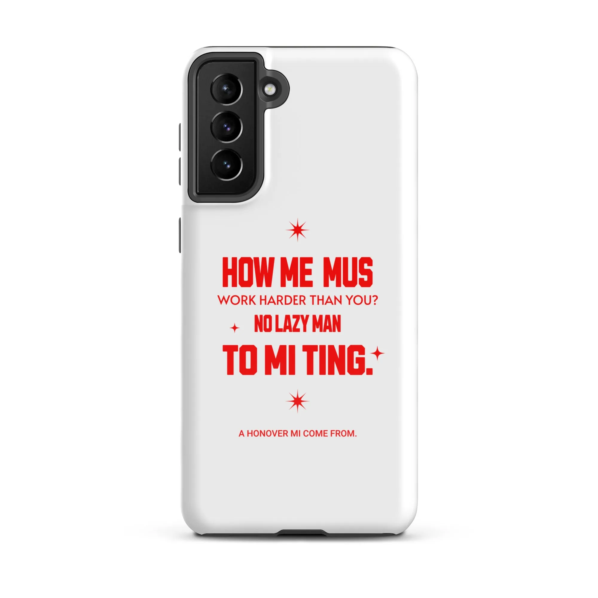 A HANOVER MI COME FROM - Tough case for Samsung - Jamaican phone case, Customized Jamaican phone case, funny Jamaican phone case
