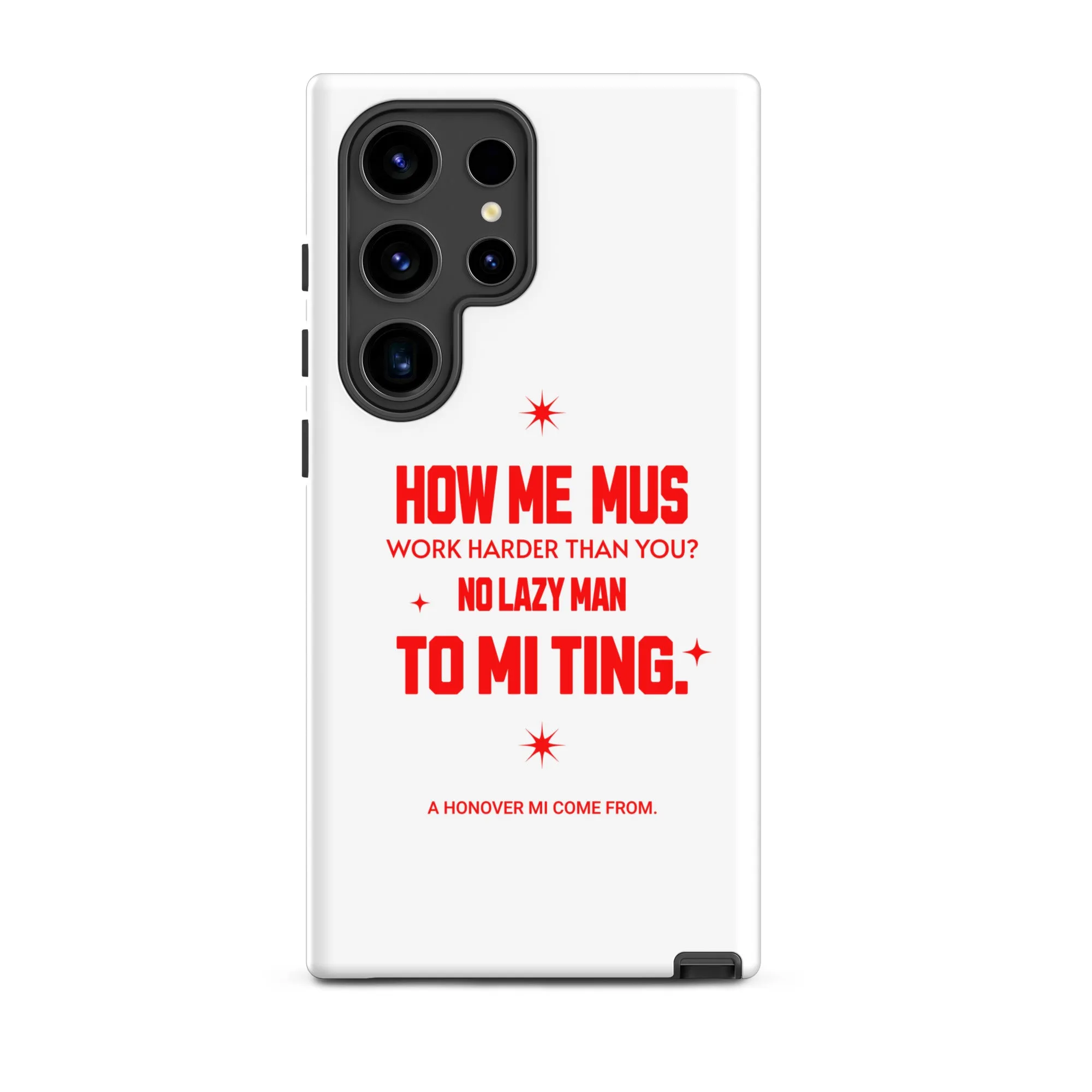 A HANOVER MI COME FROM - Tough case for Samsung - Jamaican phone case, Customized Jamaican phone case, funny Jamaican phone case
