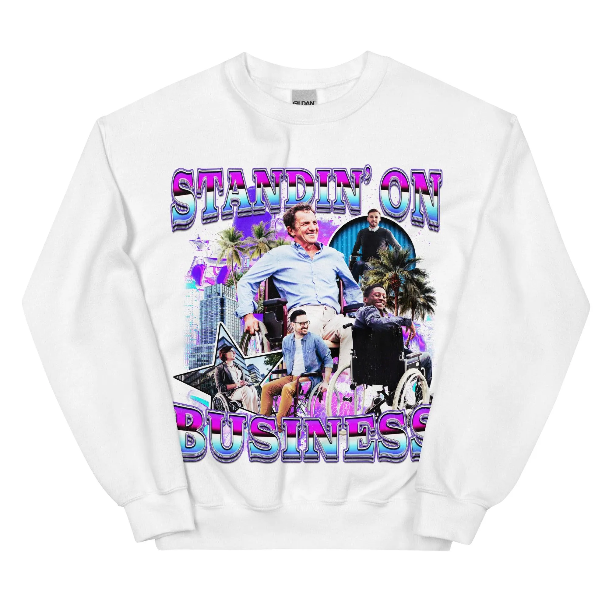 Standin on Business sweatshirt